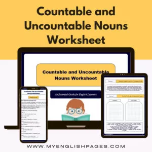 Worksheet on Countable and Uncountable Nouns