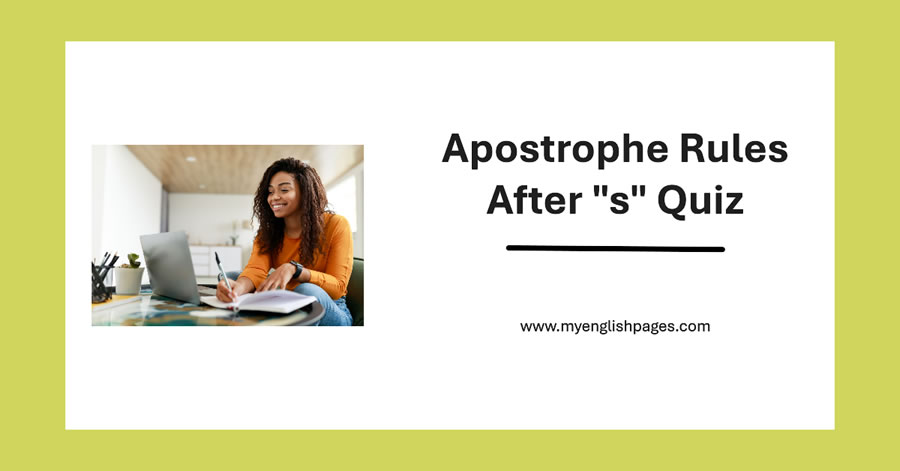 Apostrophe rules after s quiz