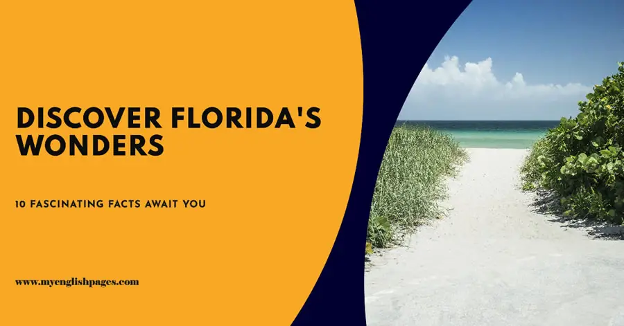 10 Florida State Interesting Facts