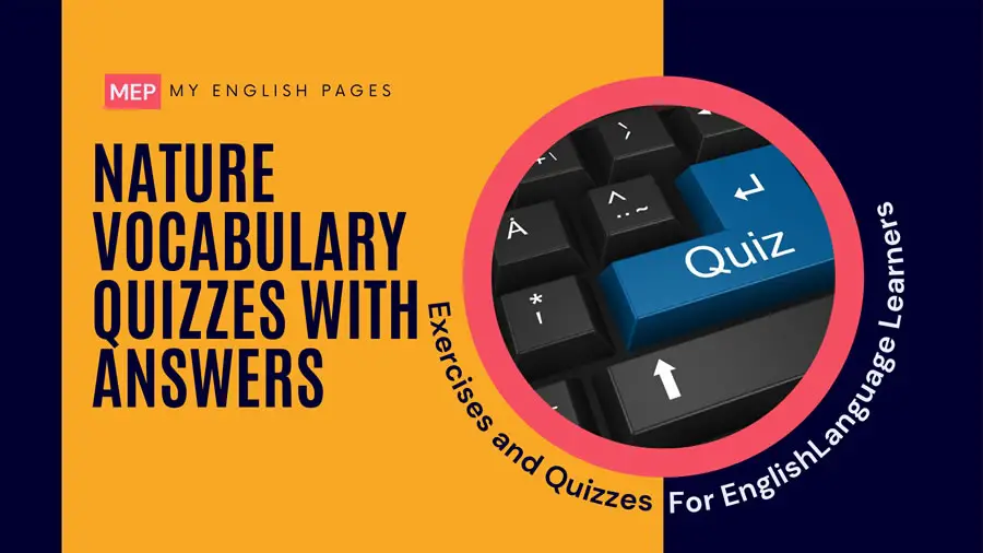 Free Nature Vocabulary Quiz with Answers