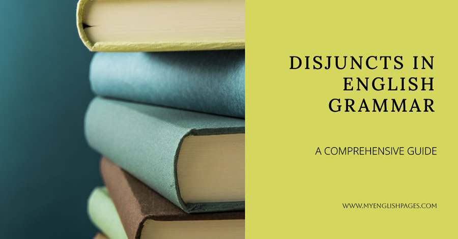 Disjuncts In English Grammar