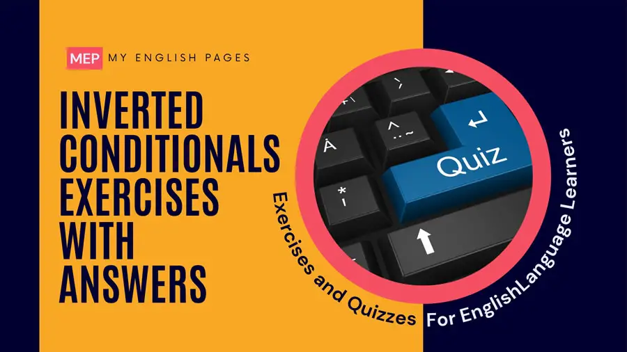 Inverted Conditionals Exercises with Answers