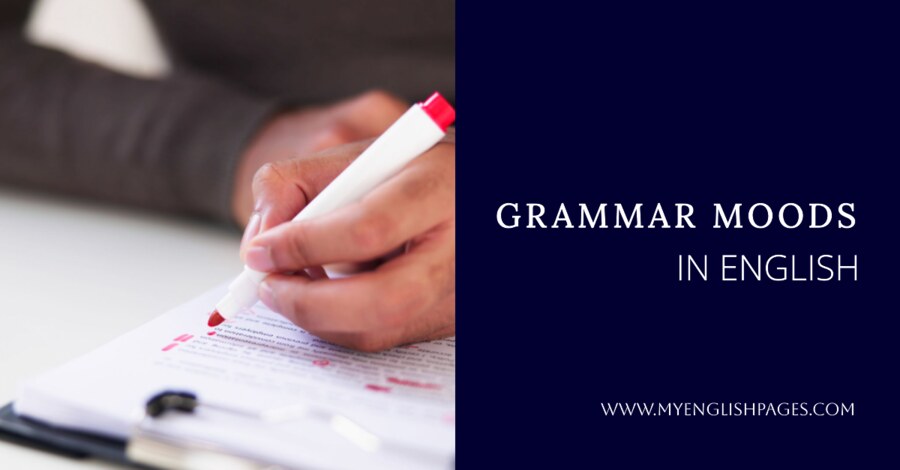 Grammar Moods in English with Examples