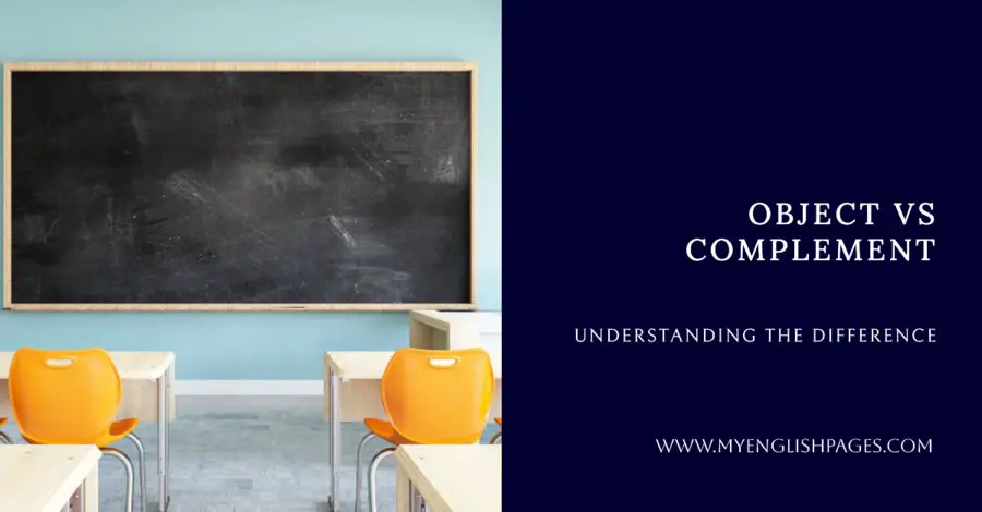 Object Vs Complement: Understanding the Difference