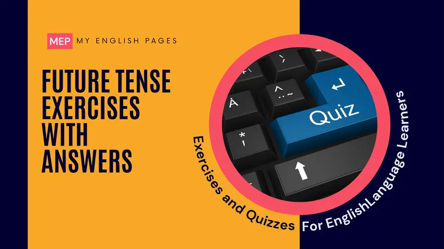 Future Tenses Exercises with Answers