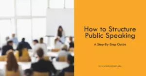 How to Structure Public Speaking