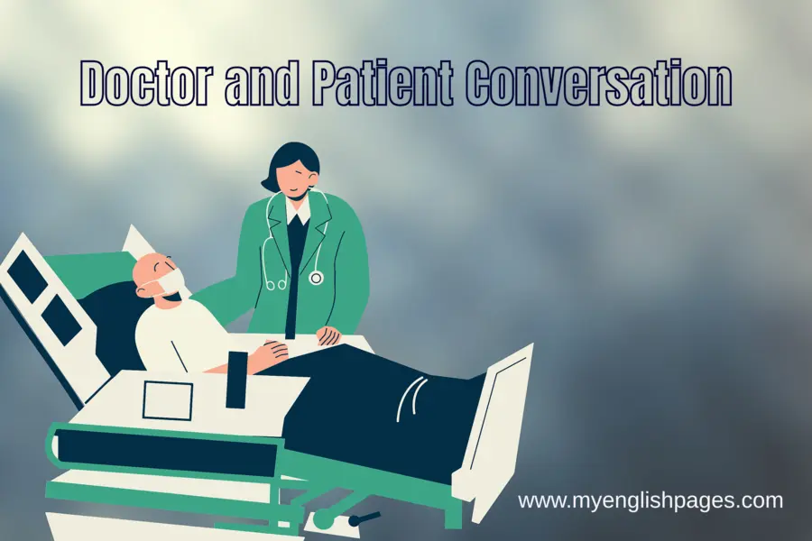Doctor and Patient Conversation