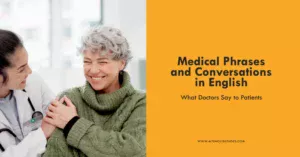 Medical Phrases and Conversations in English