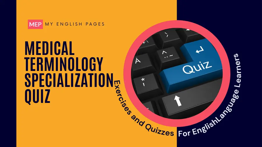 Medical Terminology Specialization Quiz