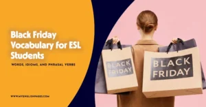 Black Friday Vocabulary for ESL Students Words, Idioms, and Phrasal Verbs
