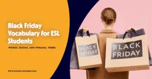 Black Friday Vocabulary for ESL Students Words, Idioms, and Phrasal Verbs